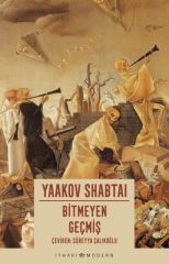 Bitmeyen Geçmiş YAAKOV SHABTAİ