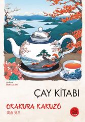 Çay Kitabı Japon Klasikleri OKAKURA KAKUZO