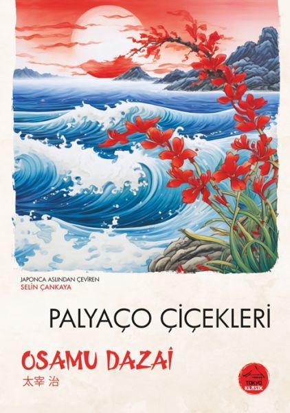 Palyaço Çiçekleri Japon Klasikleri OSAMU DAZAİ