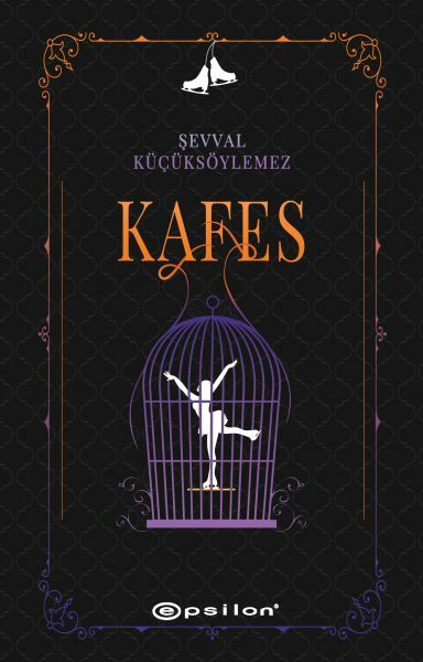 Kafes ŞEVVAL KÜÇÜKSÖYLEMEZ