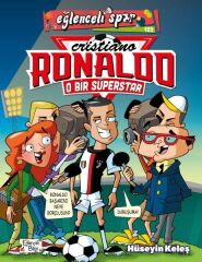 O Bir Süperstar Cristiano Ronaldo HÜSEYİN KELEŞ