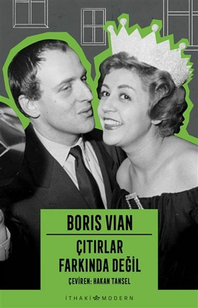 Çıtırlar Farkında Değil BORİS VİAN