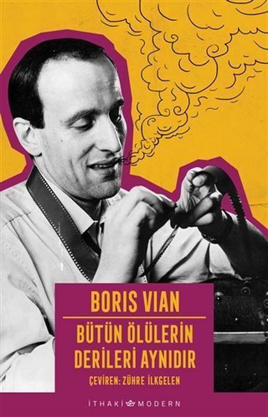 Bütün Ölülerin Derileri Aynıdır BORİS VİAN