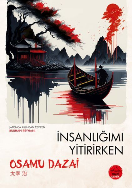 İnsanlığımı Yitirirken Japon Klasikleri OSAMU DAZAİ