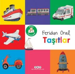 Minik Kitaplarım – Taşıtlar FERİDUN ORAL