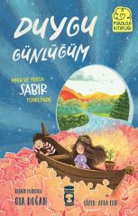 Mira ve Yekta Sabır Tünelinde - Duygu Günlüğüm OYA DOĞAN