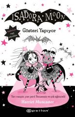 Isadora Moon 9 Gösteri Yapıyor HARRİET MUNCASTER