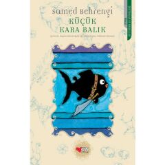 Küçük Kara Balık SAMED BEHRENGİ