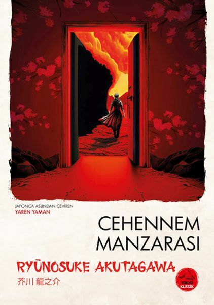 Cehennem Manzarası Ryunosuke Akutagawa Japon Klasikleri RYUNOSUKE AKUTAGAWA