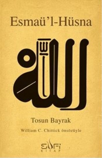 Esmaül Hüsna TOSUN BEKİR BAYRAKTAROĞLU