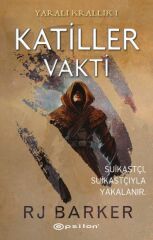 Katiller Vakti Yaralı Krallık 1 RJ BARKER