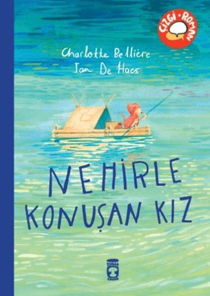 Nehirle Konuşan Kız CHARLOTTE BELLİERE