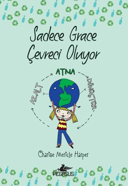 Sadece Grace Çevreci Oluyor 4. Kitap CHARISE MERICLE HARPER