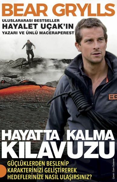 Hayatta Kalma Kılavuzu BEAR GRYLLS