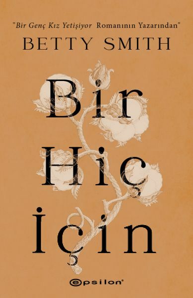 Bir Hiç İçin BETTY SMİTH