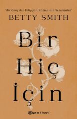 Bir Hiç İçin BETTY SMİTH