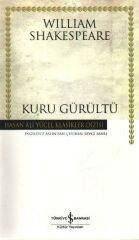 Kuru Gürültü Hasan Ali Yücel Klasikler WİLLİAM SHAKESPEARE