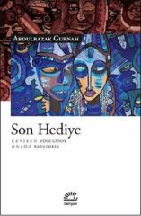Son Hediye ABDULRAZAK GURNAH