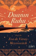 Duanın Ruhu EVA DE VİTRAY MEYEROVİTCH
