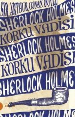 Sherlock Holmes 8- Korku Vadisi (Portakal Kitap) ARTHUR CONAN DOYLE