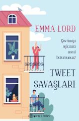 Tweet Savaşları EMMA LORD