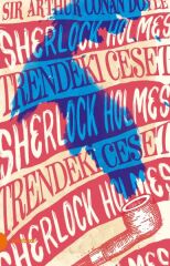 Sherlock Holmes 9- Trendeki Ceset (Portakal Kitap) ARTHUR CONAN DOYLE