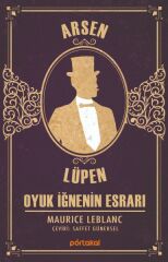Arsen Lüpen - Oyuk İğnenin Esrarı (Portakal Kitap) MAURİCE LEBLANC