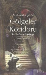 Gölgeler Koridoru MUHYİDDİN ŞEKÛR