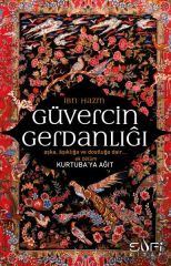 Güvercin Gerdanlığı IBN HAZM