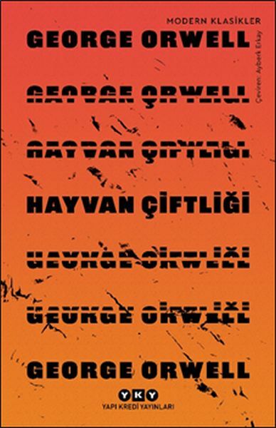 Hayvan Çiftliği Modern Klasikler GEORGE ORWELL
