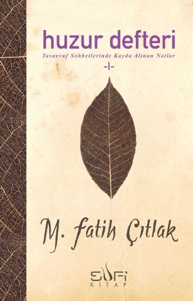 Huzur Defteri I M. FATİH ÇITLAK