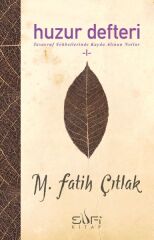 Huzur Defteri I M. FATİH ÇITLAK