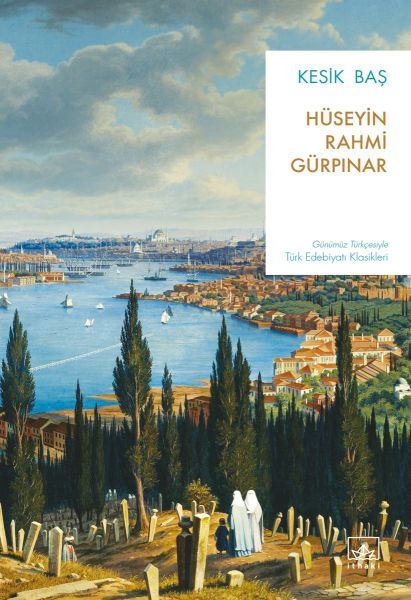 Kesik Baş HÜSEYİN RAHMİ GÜRPINAR