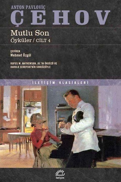 Mutlu Son Öyküler Cilt 4 ANTON PAVLOVİÇ ÇEHOV