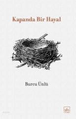 Kapanda Bir Hayal BURCU ÜNLÜ