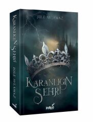 Karanlığın Şehri ŞULE AVLAMAZ