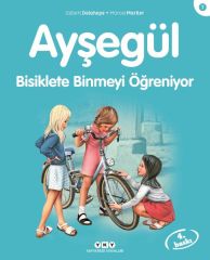 Ayşegül Serisi 07 Bisiklete Binmeyi Öğreniyor GİLBERT DELAHAYE