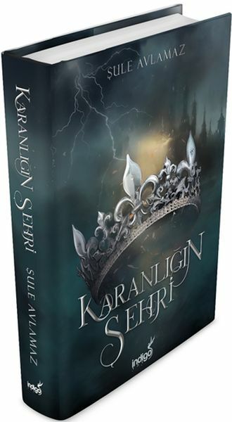 Karanlığın Şehri Ciltli ŞULE AVLAMAZ