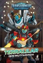 Transformers Earthspark Terralılar İşin Mutfağında