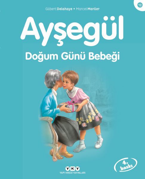 Ayşegül Serisi 12 Doğum Günü Bebeği GİLBERT DELAHAYE