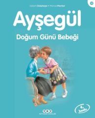 Ayşegül Serisi 12 Doğum Günü Bebeği GİLBERT DELAHAYE