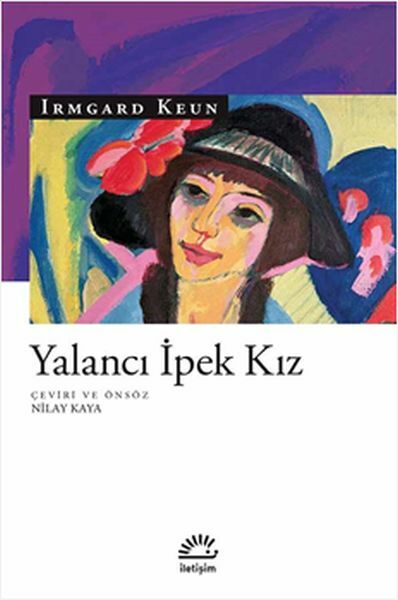 Yalancı İpek Kız IRMGARD KEUN