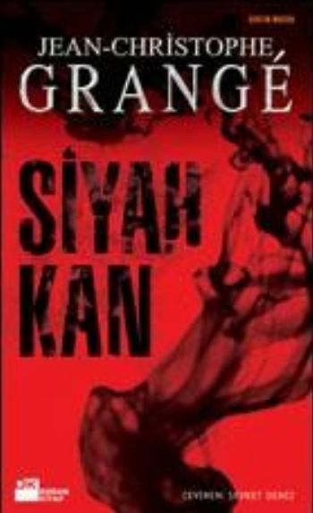 Siyah Kan JEAN CHRISTOPHE GRANGE
