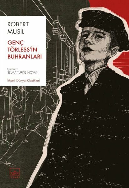 Genç Törlessin Buhranları ROBERT MUSİL