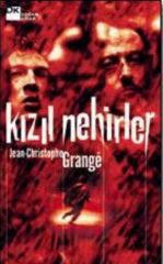 Kızıl Nehirler JEAN CHRISTOPHE GRANGE