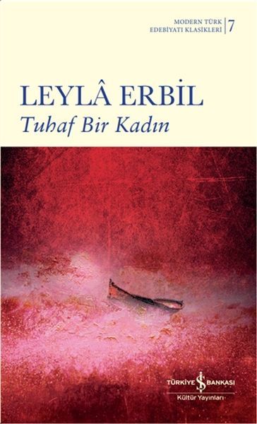 Tuhaf Bir Kadın - Sert Kapak (Modern T.E.K) LEYLÂ ERBİL