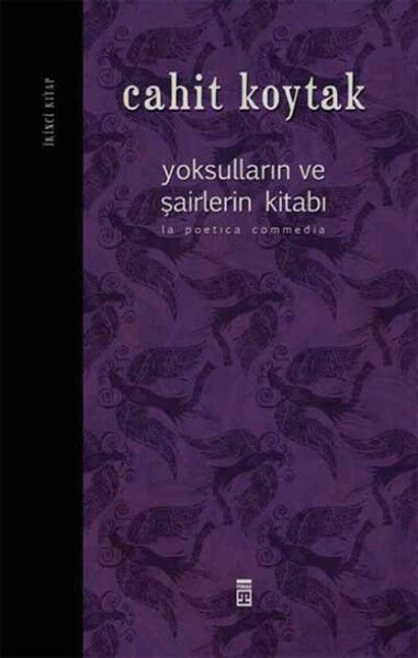 Yoksulların ve Şairlerin Kitabı II (Ciltli) CAHİT KOYTAK
