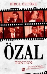 Turgut Özal Tonton BİROL ÖZTÜRK