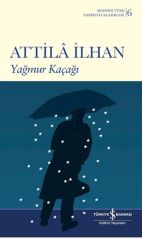Yağmur Kaçağı - K.Kapak (Modern T.E.K)  ATTİLÂ İLHAN