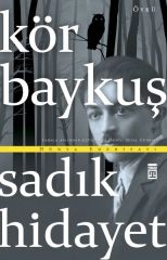 Kör Baykuş SÂDIK HİDAYET
